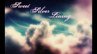 Kate Voegele/Sweet Silver Lining/Lyrics