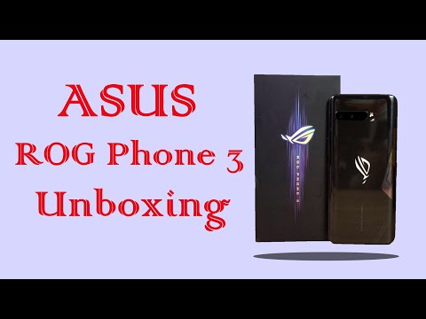 Asus ROG Phone 3 Unboxing, Specs, Price, Hands-on Review