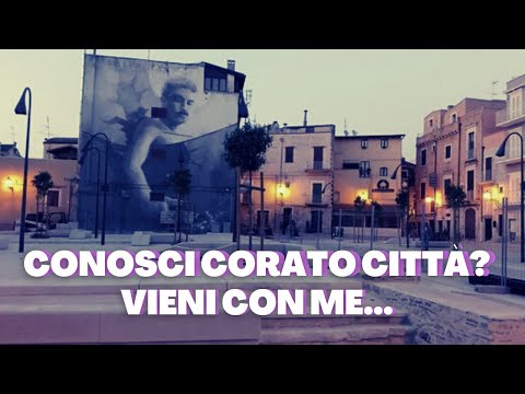 Do you know the city of Corato? Come with me...