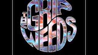 The Grip Weeds - The Law