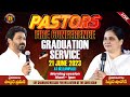 Pastors Fire Conference Graduation Service Morning Service II 21 JUNE 23 II Online