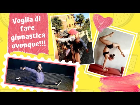 VOGLIA DI FARE GINNASTICA 🤸🏻‍♀️ OVUNQUE!!