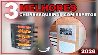 TOP3 Churrasqueiras Elétricas com Espetos Giratórios 2026: Qual Comprar ?  Custo Benefício