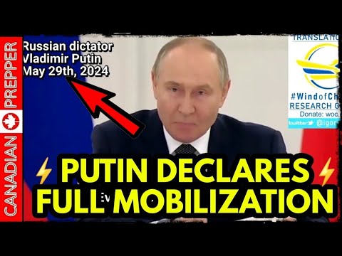Breaking News! Putin Declares Total Mobilization! NATO Attacks on Russia Are Imminent! Nukes Armed! - Canadian Prepper