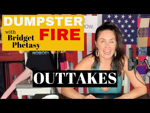 Dumpster Fire 34 - Outtakes