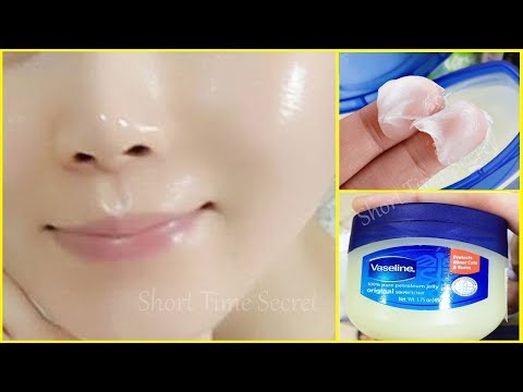 Apply Vaseline on Your Skin and See the Magic | Amazing 5 Vaseline Beauty Hacks