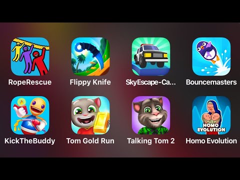 Rope Rescue, Flippy Knife, Sky Escape, Bouncemasters, Kick the Buddy, Tom Gold Run, Talking Tom 2