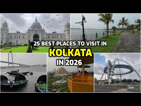 25 Best Places to Visit in Kolkata in 2026 | Hidden Gems & Top Tourist Attractions