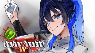 Stream started.----- - 【Cooking Simulator VR】Woman In The Kitchen
