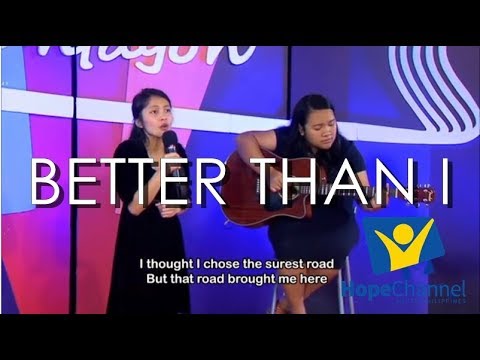 Better Than I | Jessell Dawn P. Mahinay