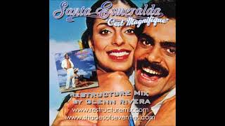 Cést Magnifique   Glenn Rivera ReStructure Mix   Santa Esmeralda