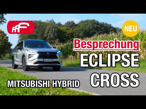 Mitsubishi Eclipse Cross Plug-in-Hybrid- 2021 - Review / Alle Infos kurz und knapp