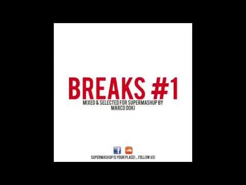 BREAKS #1 Supermashup Mixtape mixed by Marco Ooki