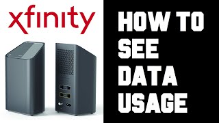 Xfinity How To See Data Usage - xFinity Data Usage By Device - Data Cap Usage Plan Limit Guide