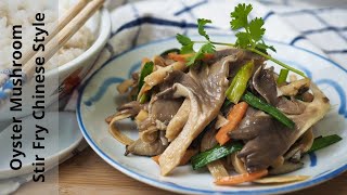 Oyster Mushroom Stir Fry Chinese Style