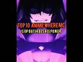TOP 10 BEST ANIME WHERE MC IS OP BUT HIDES HIS POWER Top10anime Animerecommendations Opmc Geniusmc
