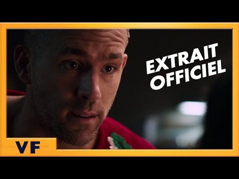 Deadpool - Extrait La Proposition [Officiel] VF HD