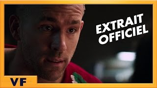Deadpool - Extrait La Proposition [Officiel] VF HD