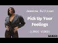 Jazmine Sullivan Pick Up Your Feelings Lyric Video