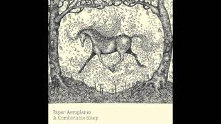 Paper Aeroplanes - Tuesday