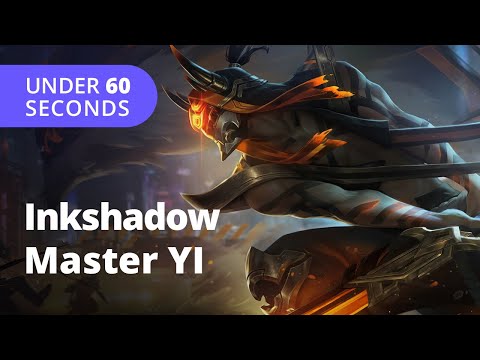 Inkshadow Master Yi  Skin (60 Seconds) - League of Legends