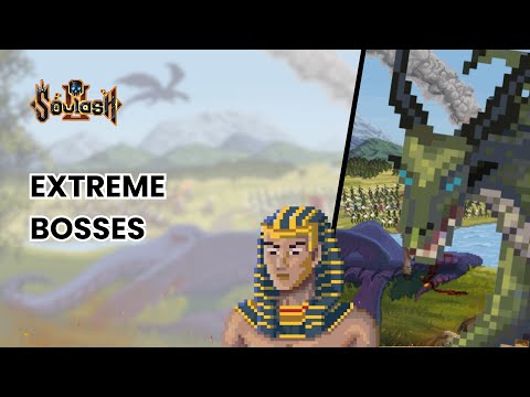 Soulash 2: EXTREME BOSSES / PART 1