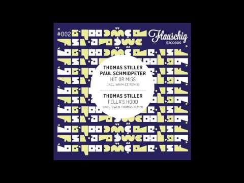 Thomas Stiller, Paul Schmidpeter - Hit or Miss (Whim-ee Remix)