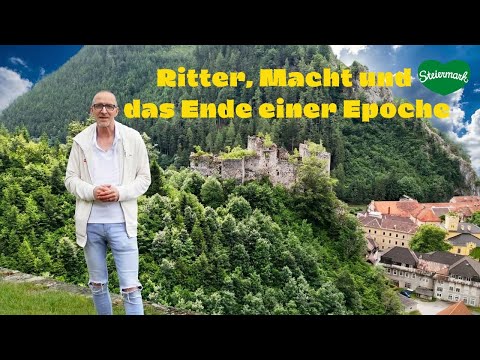 Burg Schachenstein: Ritter, Macht und das Ende einer Epoche