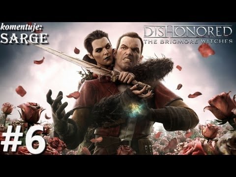 Zagrajmy w Dishonored: The Brigmore Witches DLC odc. 6 - Cewka zapłonowa