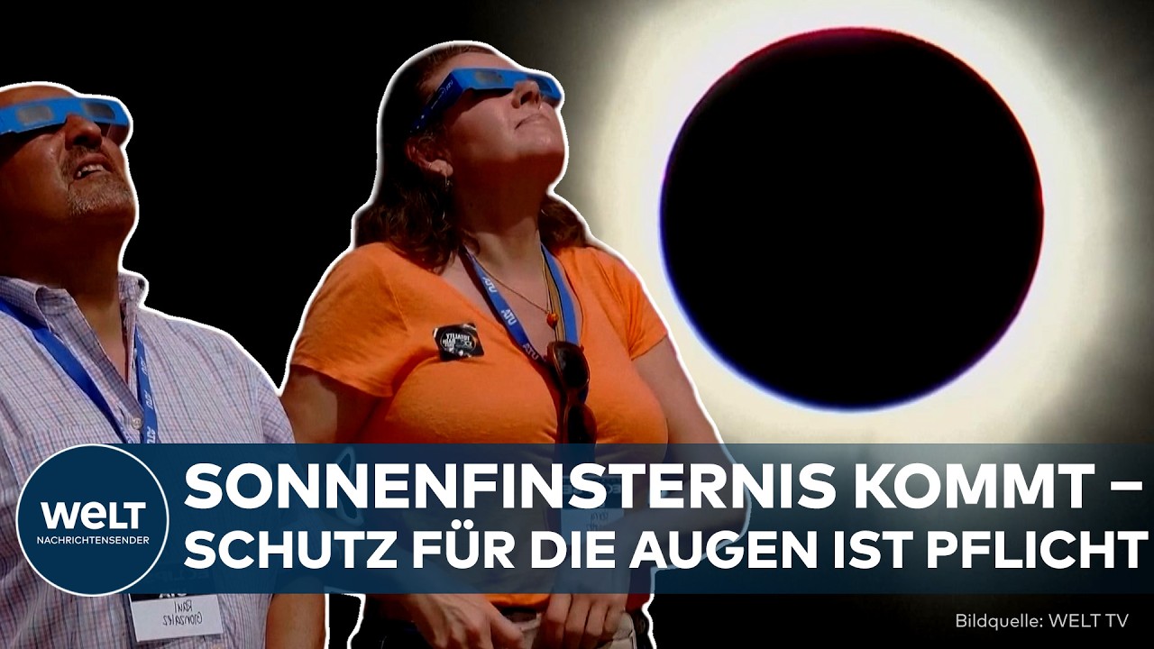 SONNENFINSTERNIS: Warnung vor Netzhautschäden – Normale Sonnenbrillen bieten keinen Schutz