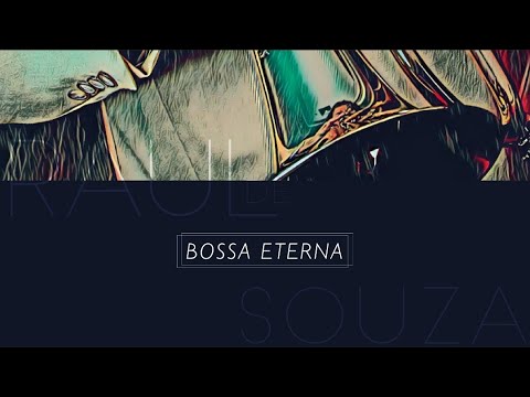 RAUL DE SOUZA - PLAY ALONG BOSSA ETERNA