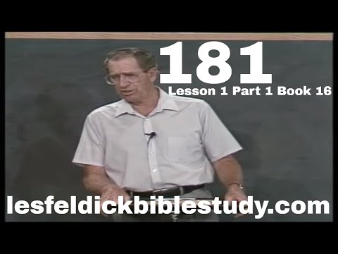 181 - Les Feldick Bible Study Lesson 1 - Part 1 - Book - 16 - They Did Not Know
