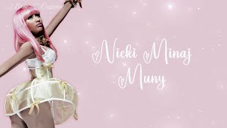 Nicki Minaj – Muny | Lyrics (4K &amp; 320kbs)