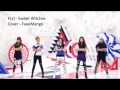 {COVER} F(x) (에프엑스) - Sweet Witches (빙그르) 
