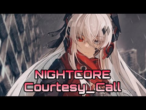 Nightcore_-_Courtesy_Call