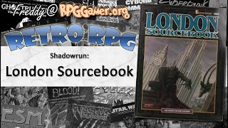 Retro RPG: Shadowrun: London Sourcebook