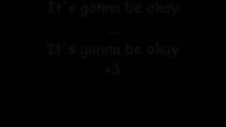 Drake Bell Everything Is gonna be okay lyrics