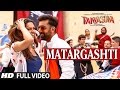 MATARGASHTI full VIDEO Song | TAMASHA Songs 2015 | Ranbir Kapoor, Deepika Padukone | T-Series mp3