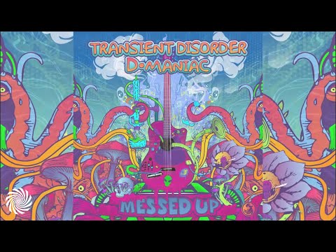 Transient Disorder & D_Maniac - Messed Up