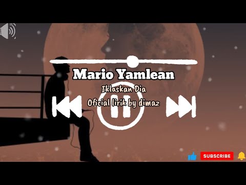 @ikhlaskan dia(oficial Mario yamlean
