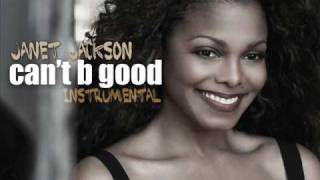 Janet Jackson - Can&#39;t B Good (Instrumental)