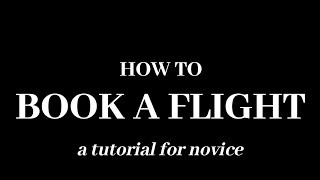 Nigerian Airport Tutorial for Novice: How to book a flight 101