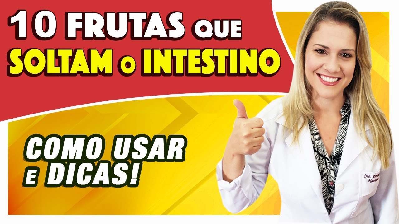 10 Frutas que Soltam o Intestino [COMO USAR e DICAS]