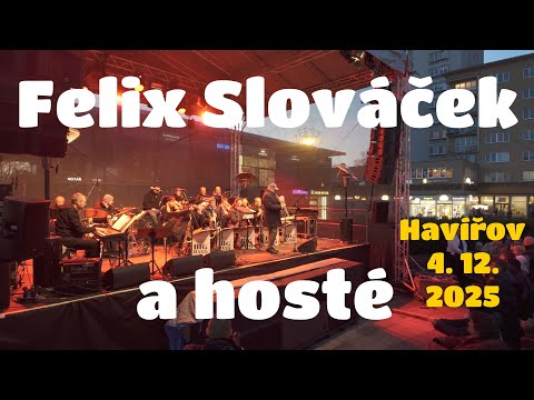 Felix Slováček a hosté, 4.12.2025, Havířov, 4K