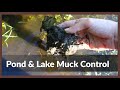 How To Get Rid Of Muck In A Pond Pond Lake Muck Control