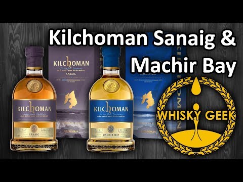 Kilchoman Sanaig & Machir Bay. Whisky review #030