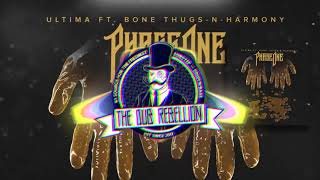 PhaseOne - Ultima (feat. Bone Thugs N Harmony)
