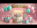 Happy Birthday To You Song Birthday Music Celebration Video