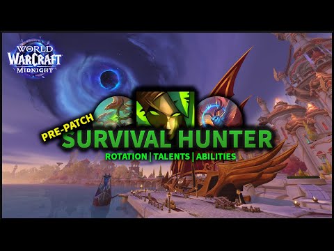 Survival Hunter Guide for Midnight Pre-Patch!