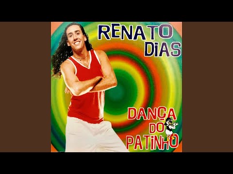 Danca Do Patinho - Renato Dias